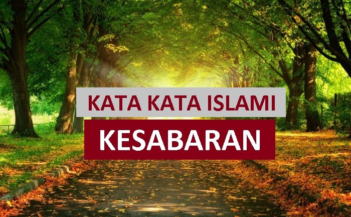 61 Kata Kata Mutiara Islam Tentang Kesabaran Dalam