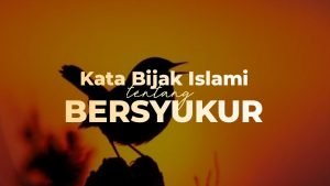 66 Kata Islami Tentang Bersyukur Kepada Allah