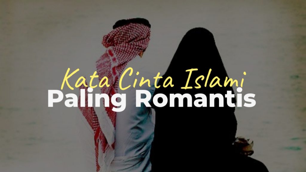 kata cinta islami paling romantis