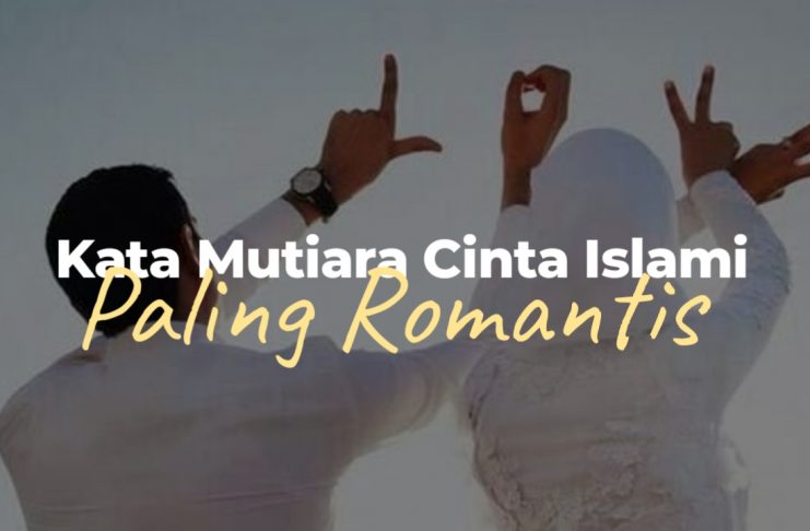 Kata mutiara cinta islami paling romantis