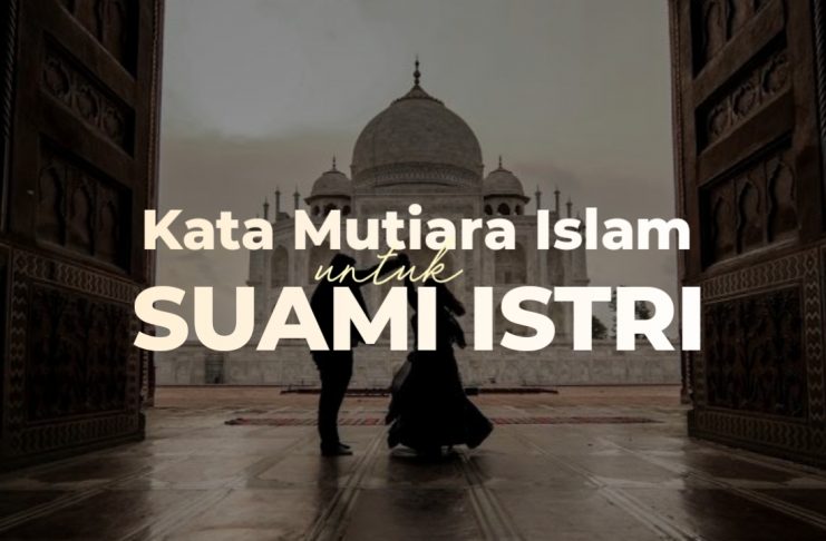 kata mutiara islam untuk suami istri