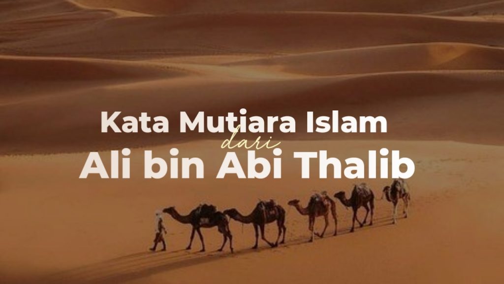 kata mutiara islam ali bin abi thalib
