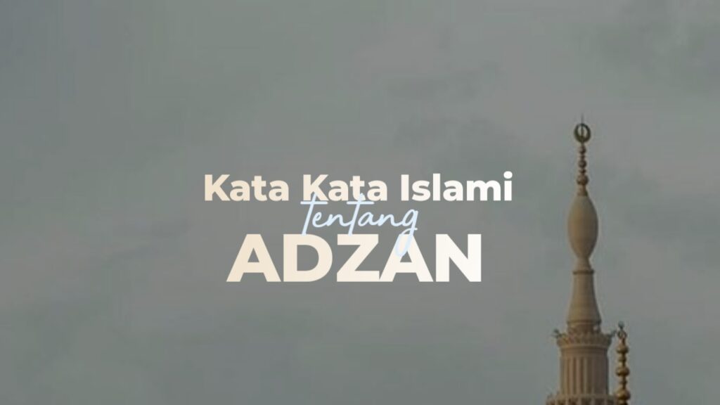 kata kata islami tentang adzan