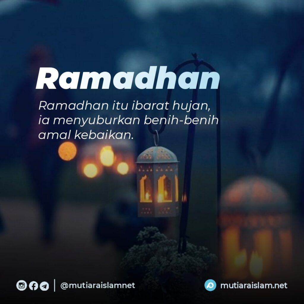 quote ramadhan  ramadhan bagai hujan