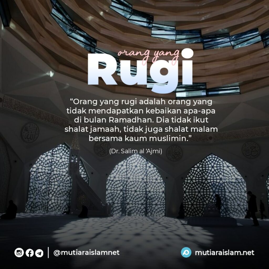quote ramadhan - orang yang rugi di bulan ramadhan