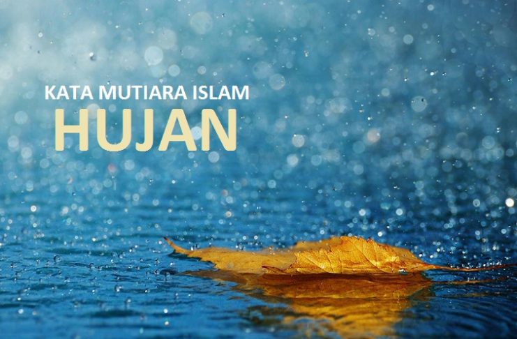 kata mutiara islam tentang hujan