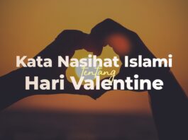 kata nasihat islami tentang valentine